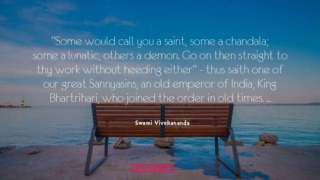 The Exeunt Demon King quotes by Swami Vivekananda