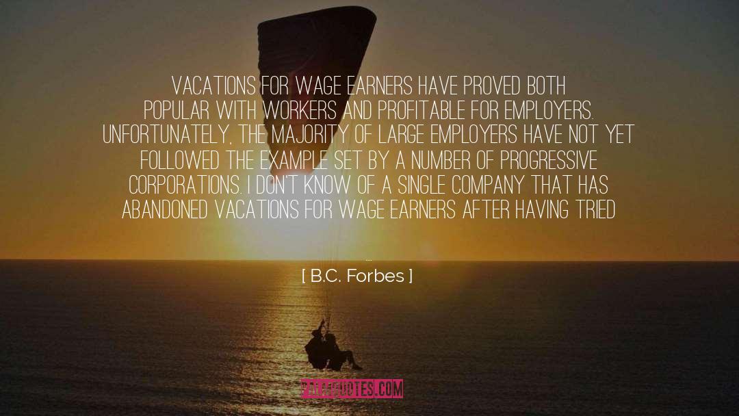 The Experiment quotes by B.C. Forbes