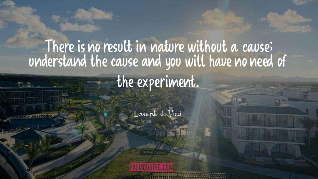 The Experiment quotes by Leonardo Da Vinci