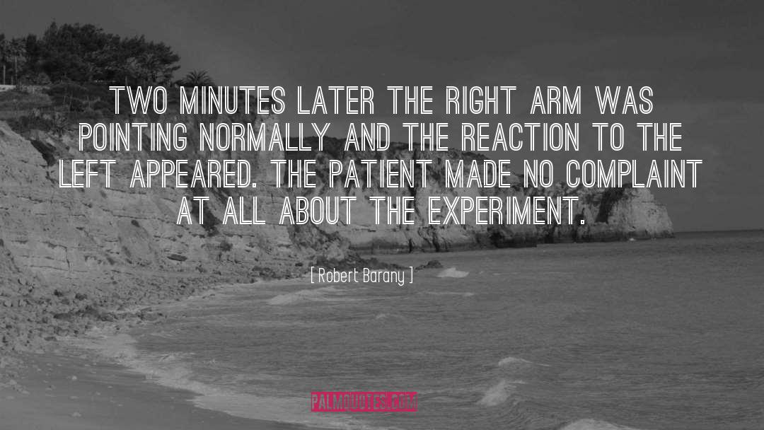 The Experiment quotes by Robert Barany