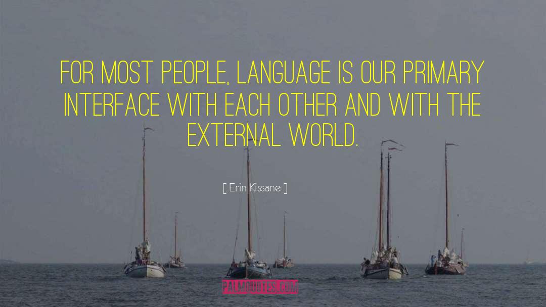 The External World quotes by Erin Kissane