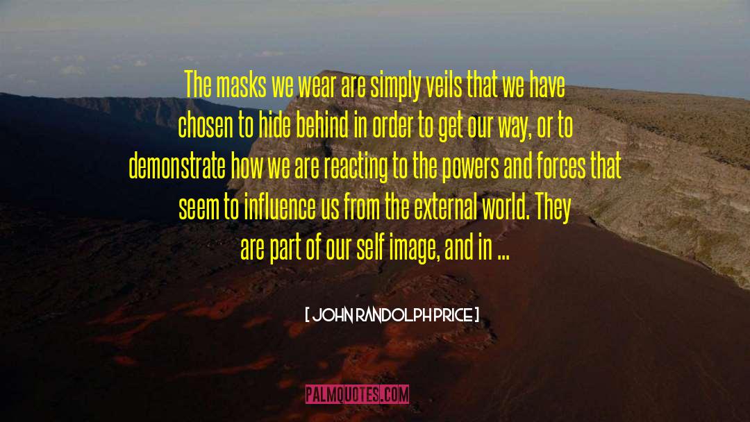 The External World quotes by John Randolph Price