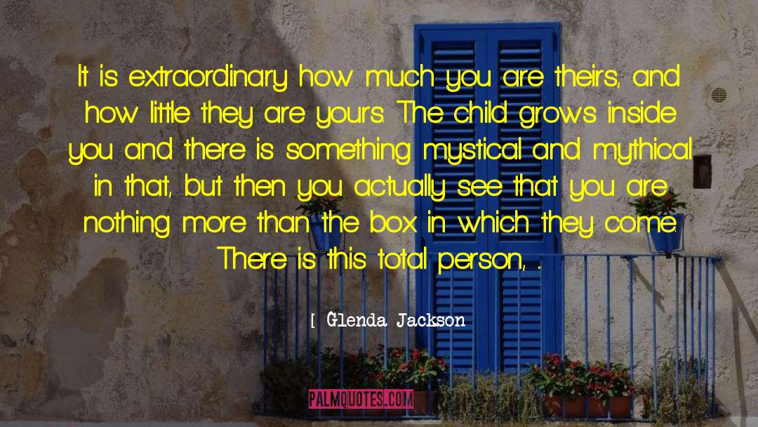 The Extraordinary Ones quotes by Glenda Jackson