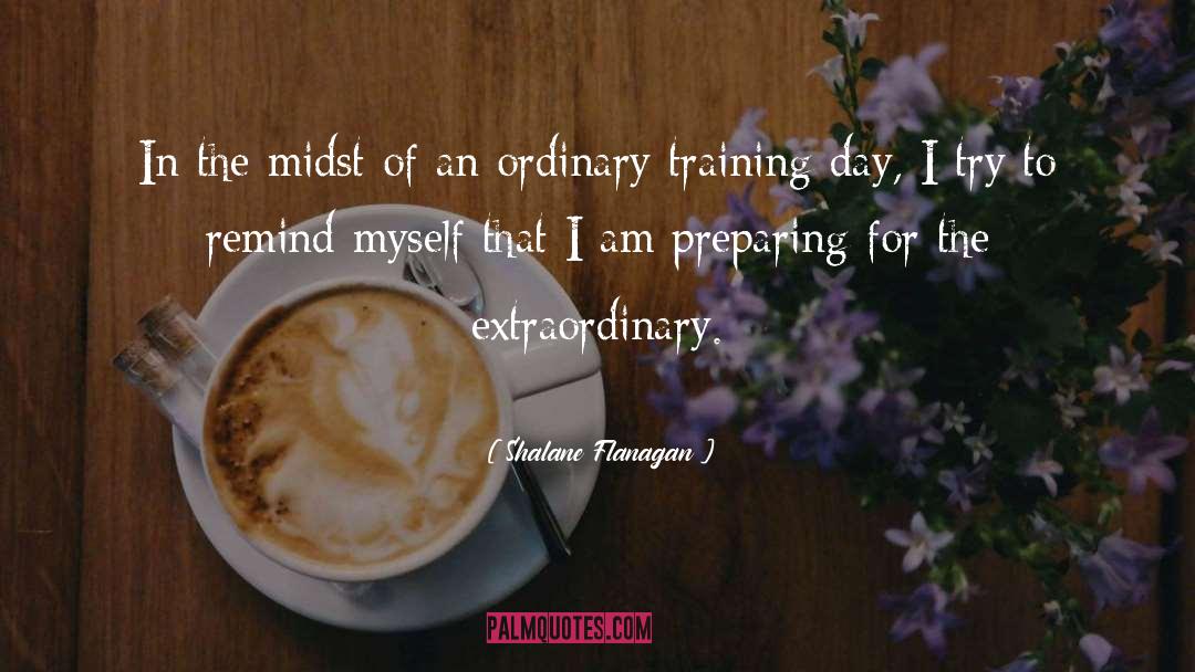 The Extraordinary Ones quotes by Shalane Flanagan