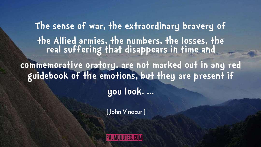The Extraordinary quotes by John Vinocur
