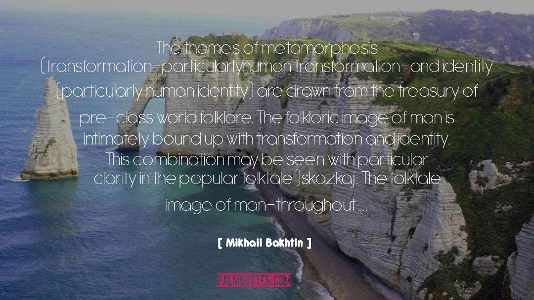 The Extraordinary quotes by Mikhail Bakhtin