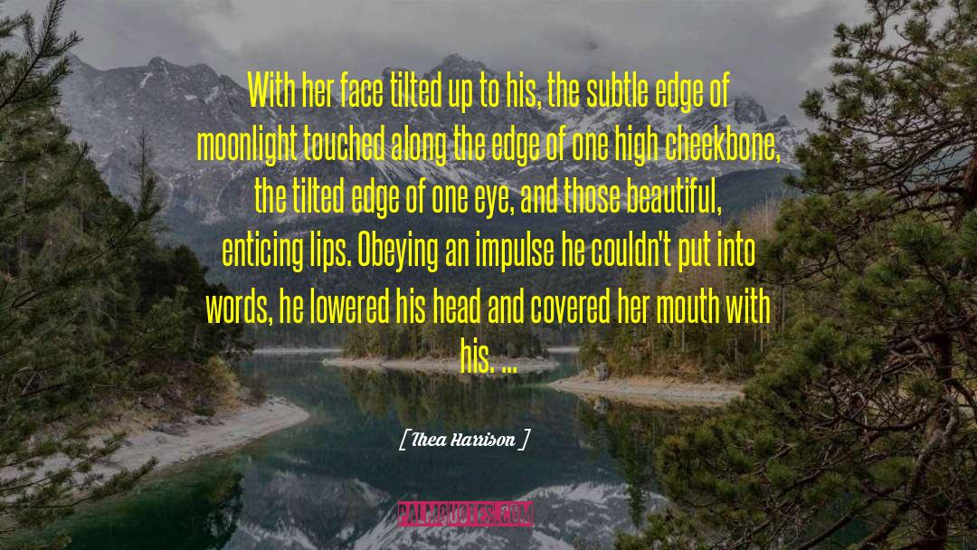 The Eye Of The World quotes by Thea Harrison