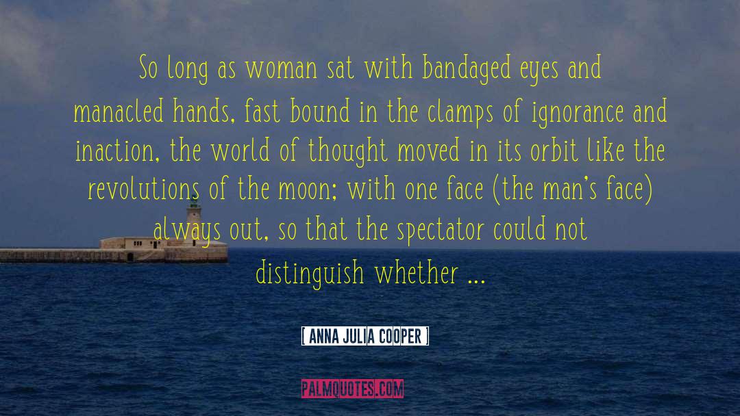 The Eye Of Tucana quotes by Anna Julia Cooper
