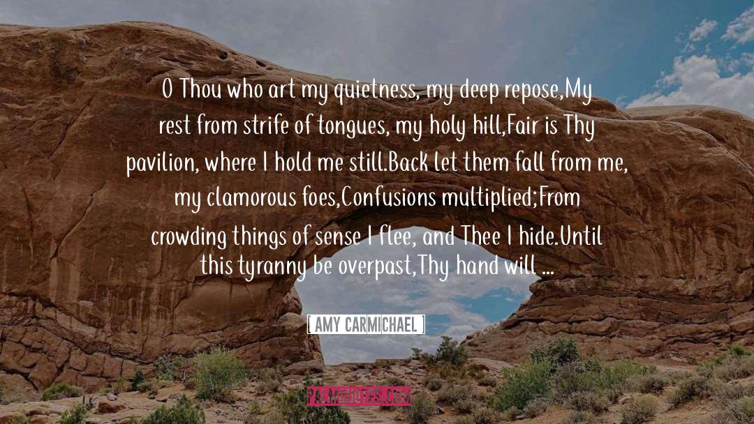 The Fair Fight quotes by Amy Carmichael