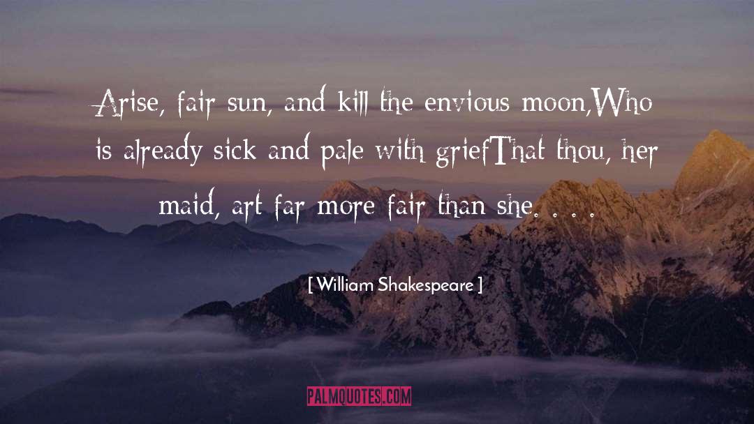 The Fair Maid Of Astolat quotes by William Shakespeare