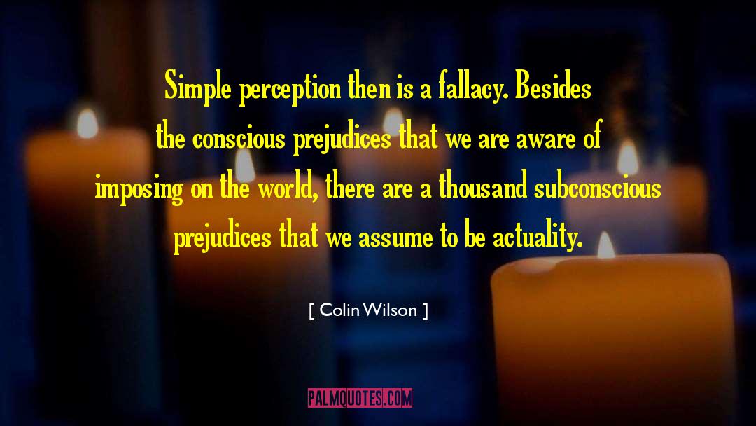 The Fallacy Of Choice quotes by Colin Wilson