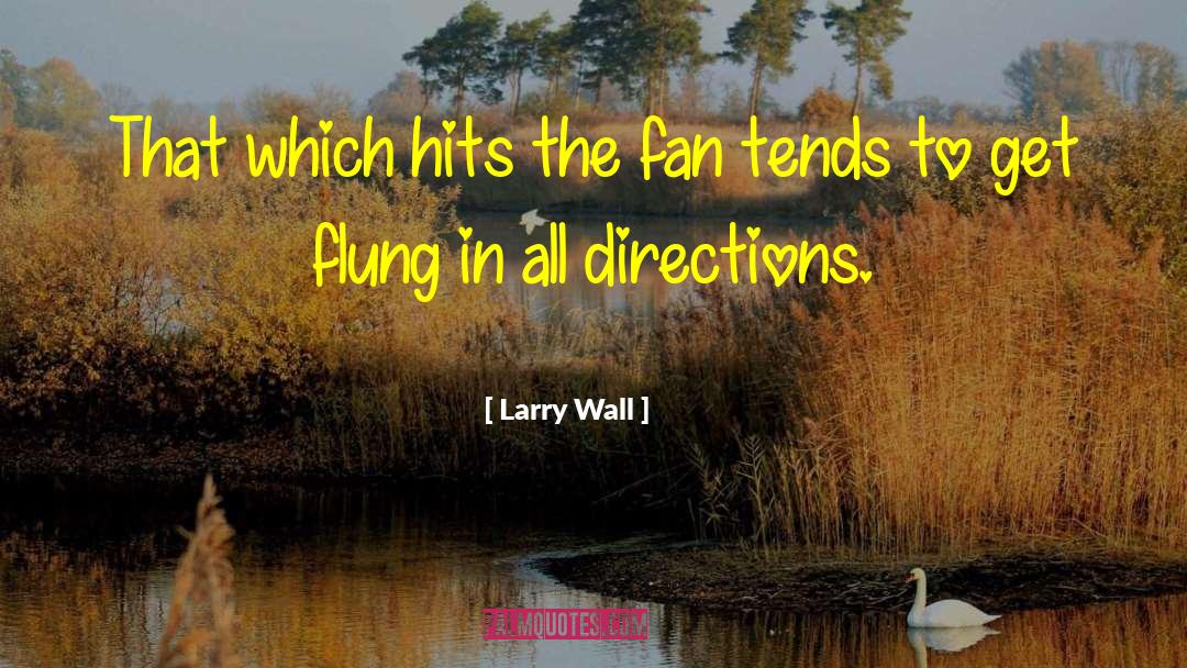 The Fan quotes by Larry Wall