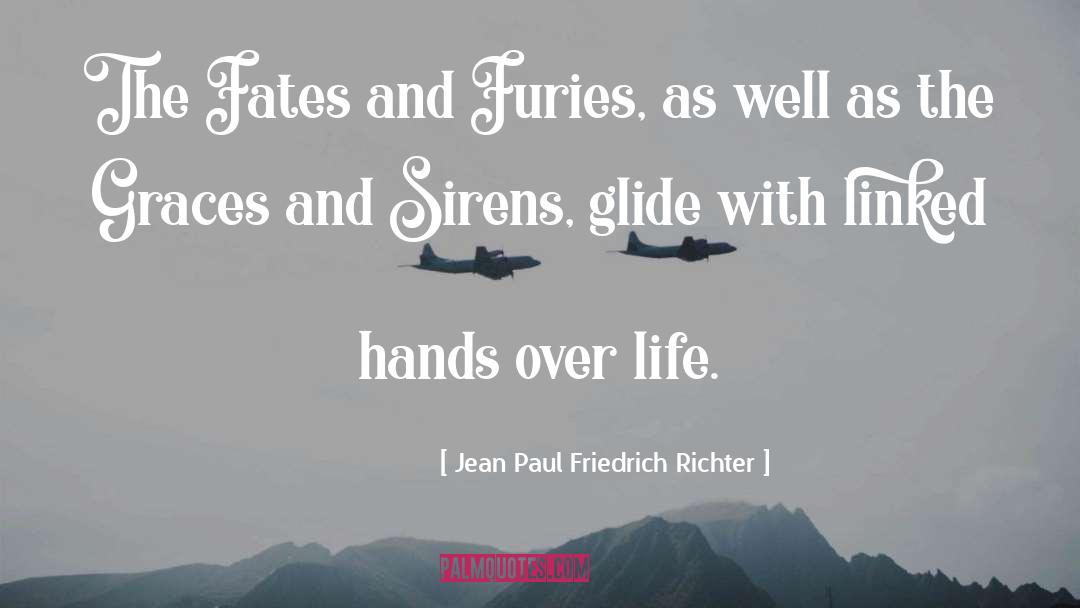 The Fates quotes by Jean Paul Friedrich Richter