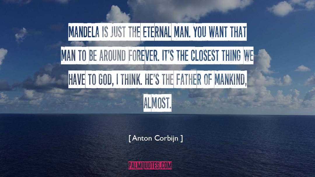 The Father quotes by Anton Corbijn