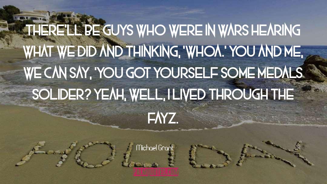 The Fayz quotes by Michael Grant