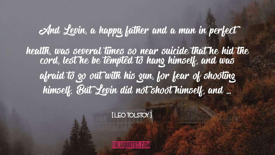 The Fear In Loving quotes by Leo Tolstoy