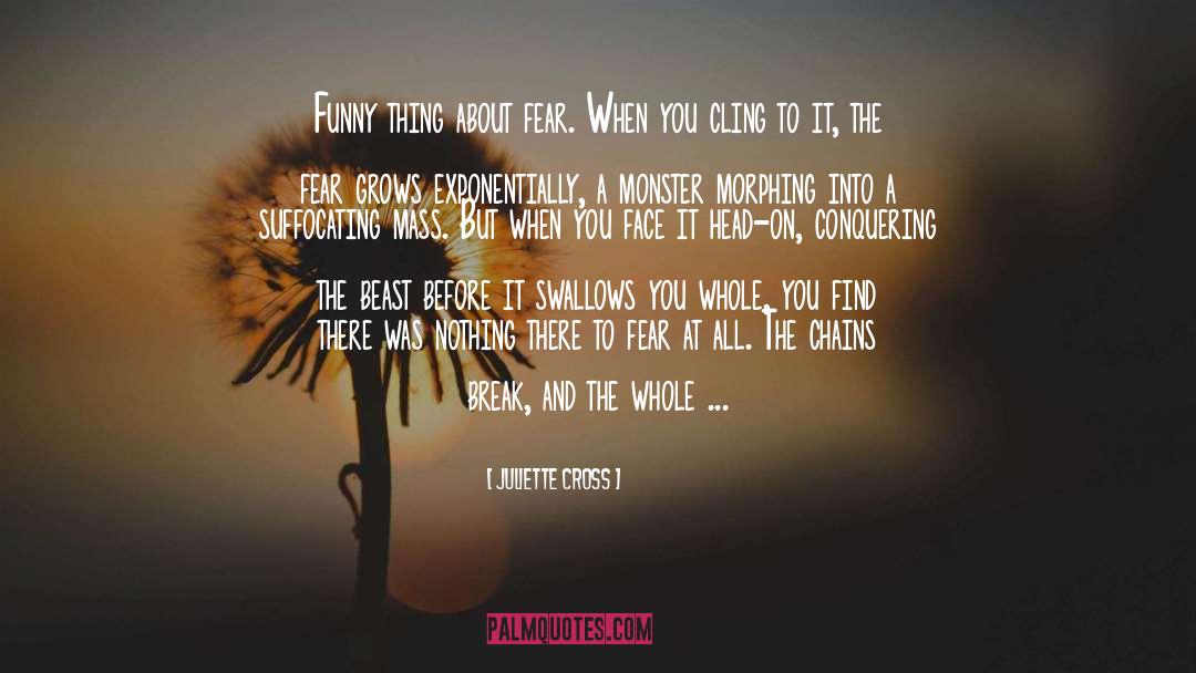 The Fear quotes by Juliette Cross