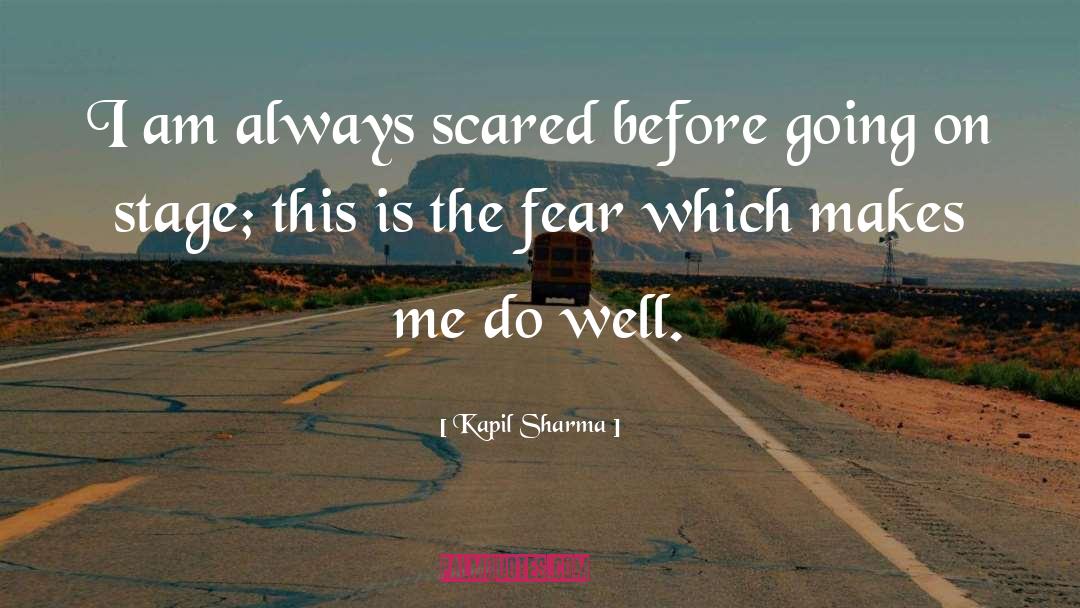 The Fear quotes by Kapil Sharma