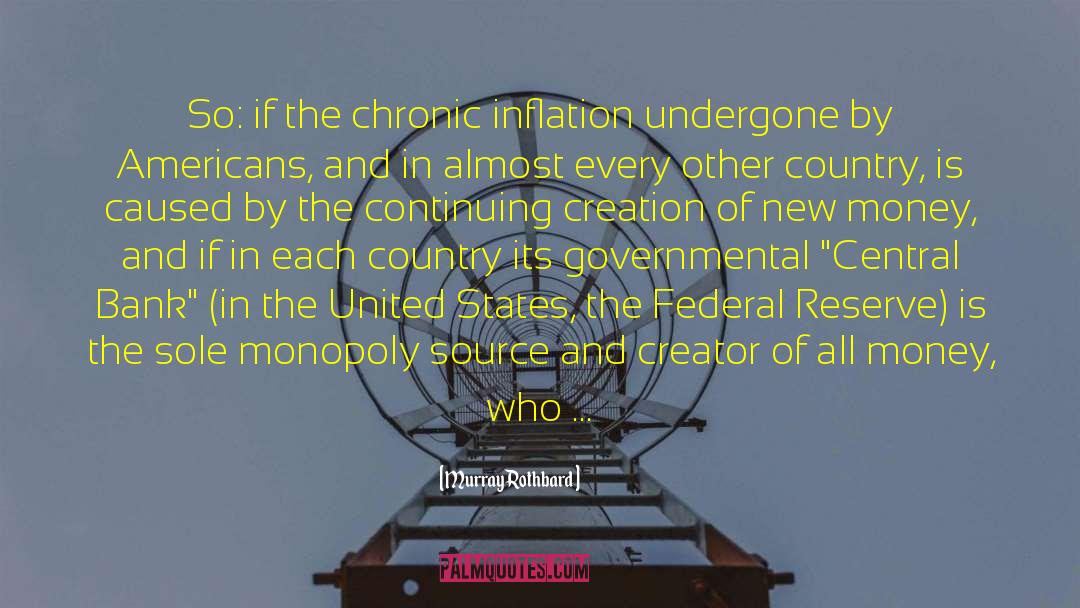 The Fed quotes by Murray Rothbard