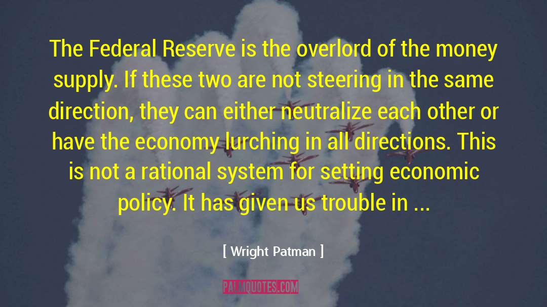 The Federal Reserve quotes by Wright Patman