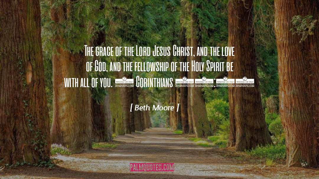 The Fellowship Of The Ring quotes by Beth Moore