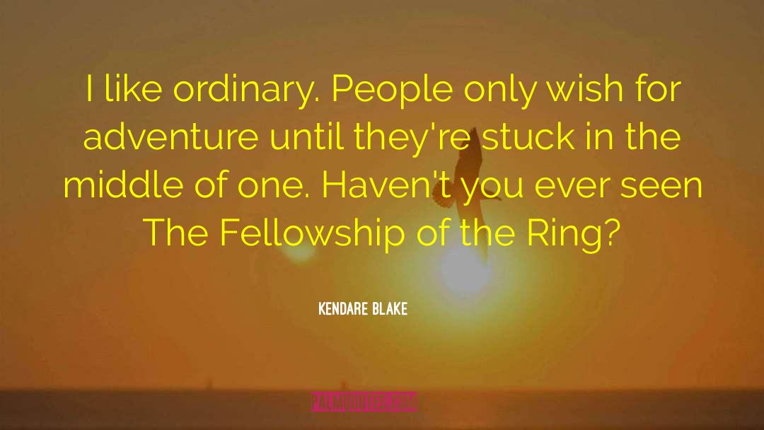 The Fellowship Of The Rings quotes by Kendare Blake