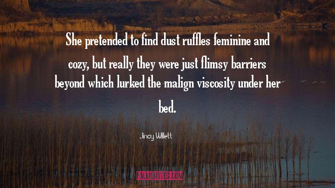 The Feminine Mystique quotes by Jincy Willett