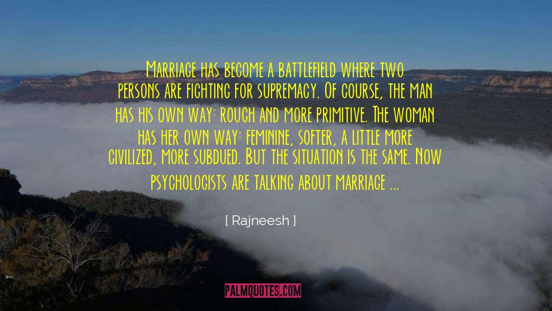 The Feminine Mystique quotes by Rajneesh