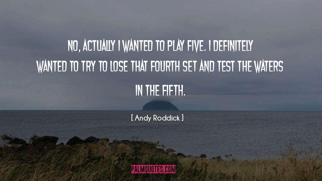 The Fifth Wave quotes by Andy Roddick