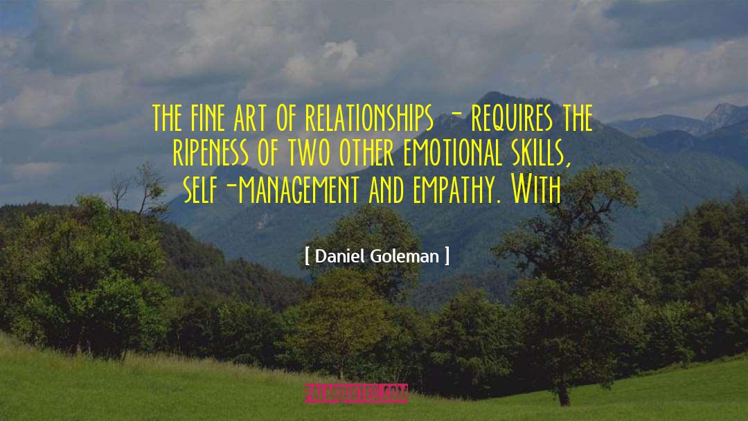 The Fine Art Of Truth Or Dare quotes by Daniel Goleman