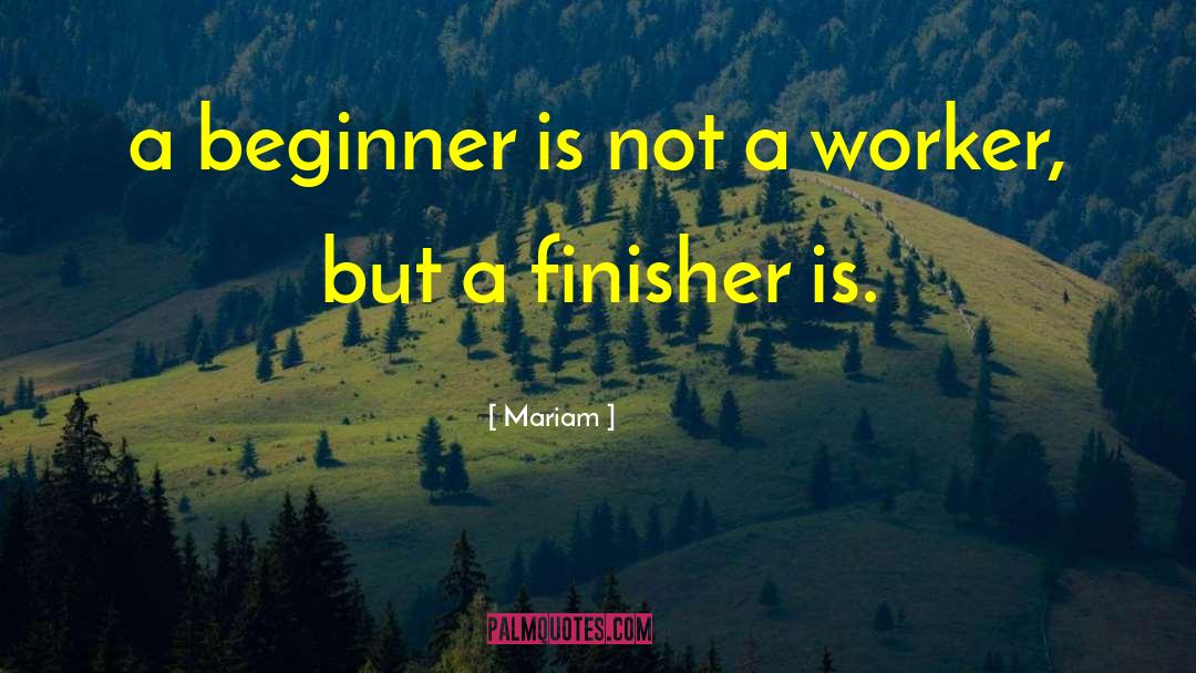 The Finisher quotes by Mariam