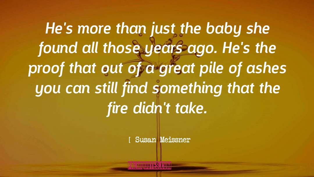 The Fire Chronicle quotes by Susan Meissner