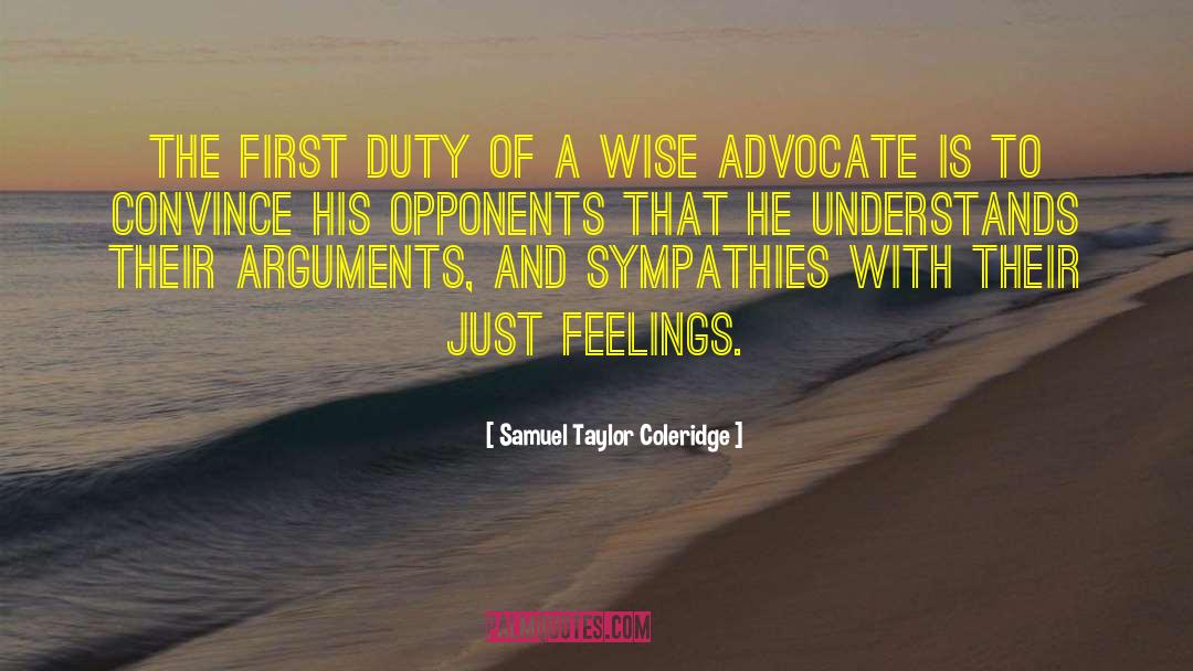 The First Duty quotes by Samuel Taylor Coleridge