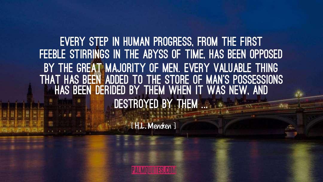 The First Great Prophecy quotes by H.L. Mencken