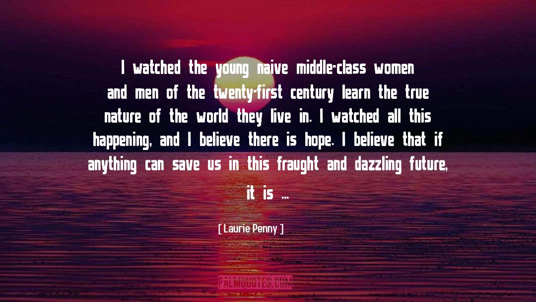 The First Law quotes by Laurie Penny