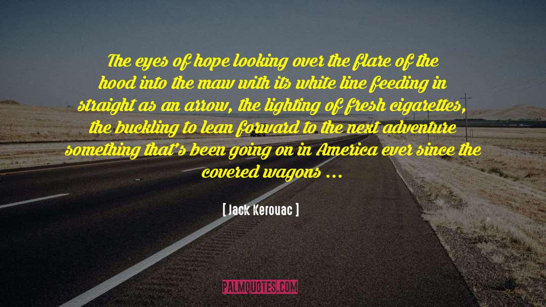 The Flare quotes by Jack Kerouac
