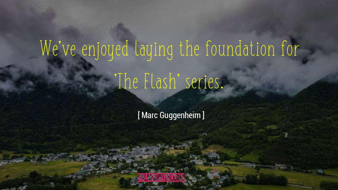 The Flash quotes by Marc Guggenheim