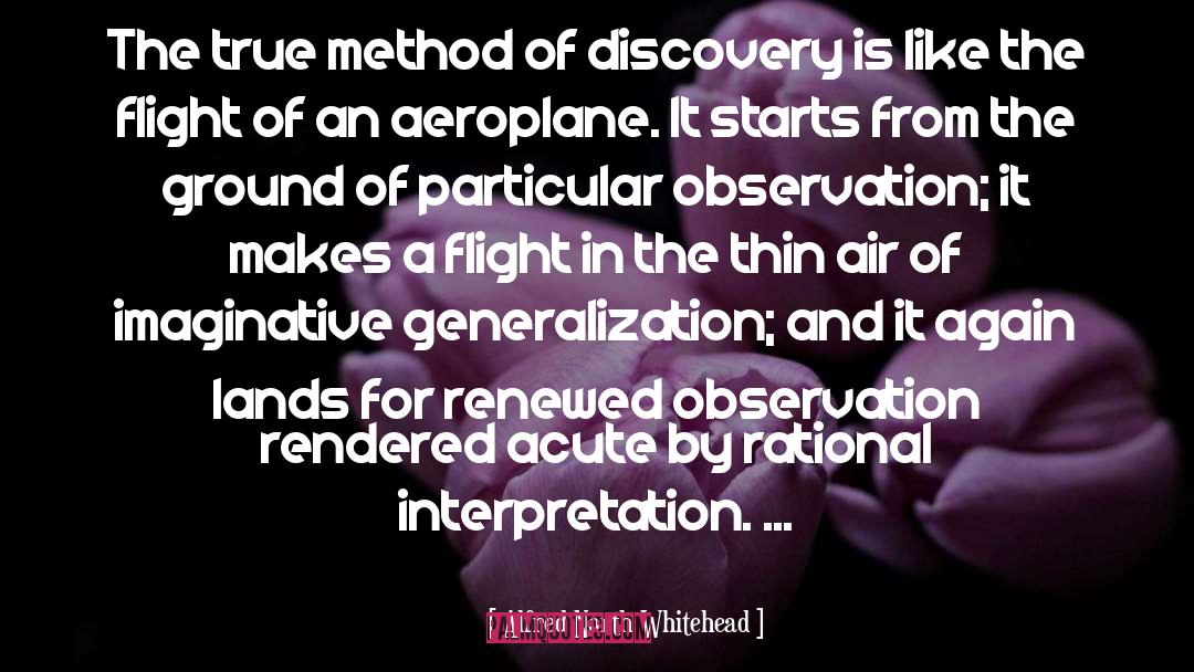 The Flight quotes by Alfred North Whitehead