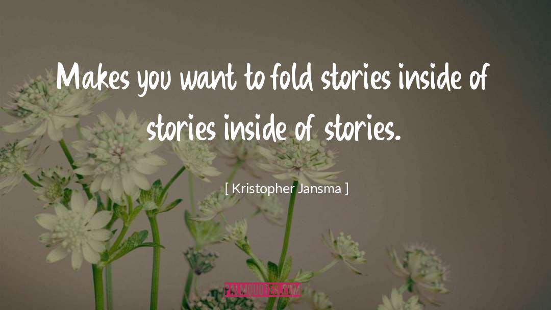 The Fold quotes by Kristopher Jansma
