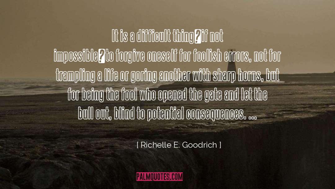 The Fool quotes by Richelle E. Goodrich