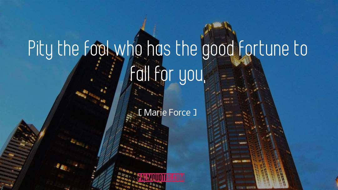 The Fool quotes by Marie Force