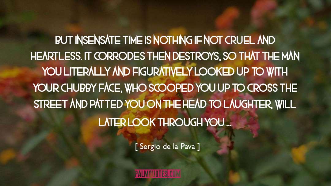 The Four Faces quotes by Sergio De La Pava