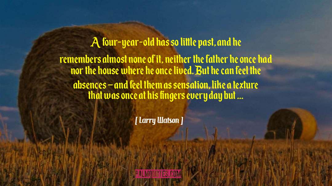 The Four Loves quotes by Larry Watson