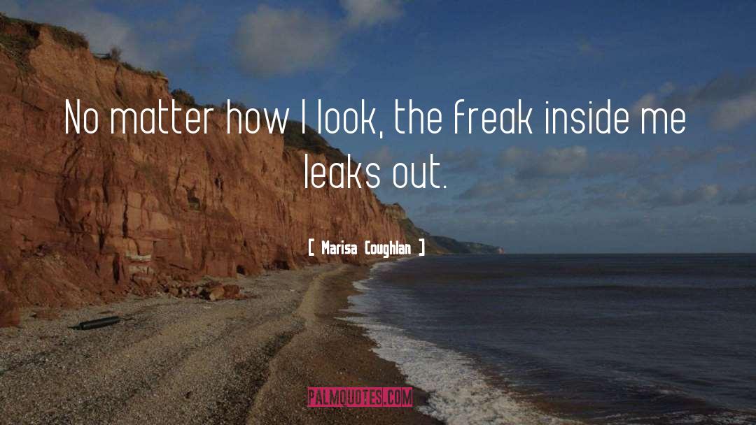 The Freak quotes by Marisa Coughlan