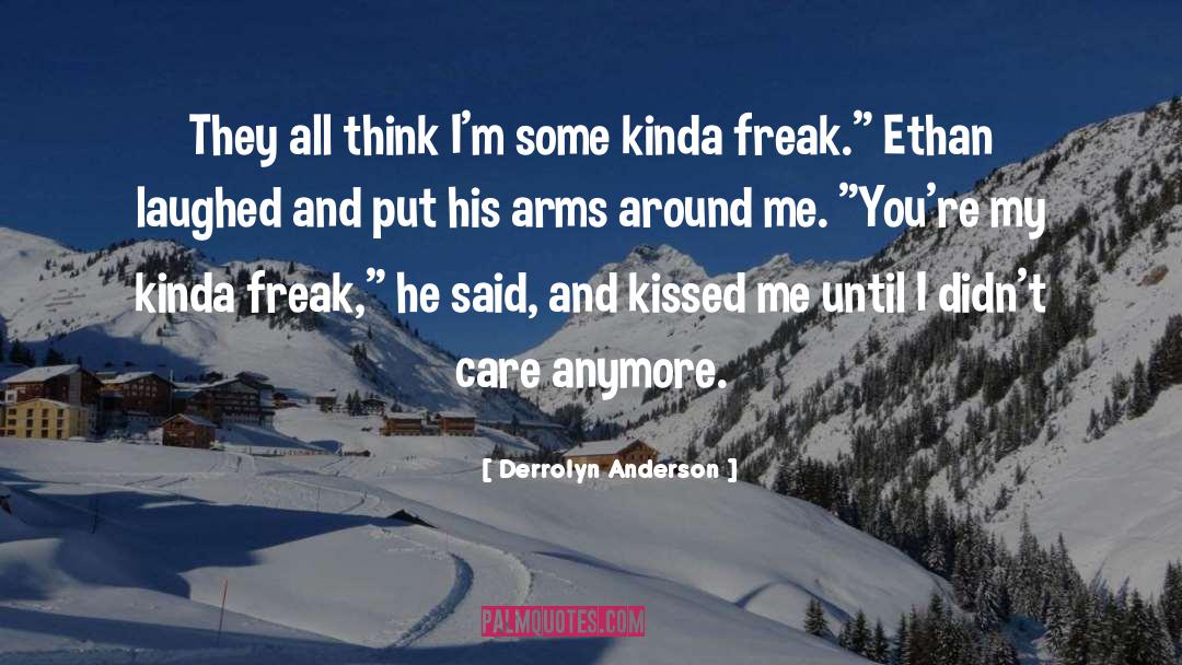 The Freak quotes by Derrolyn Anderson