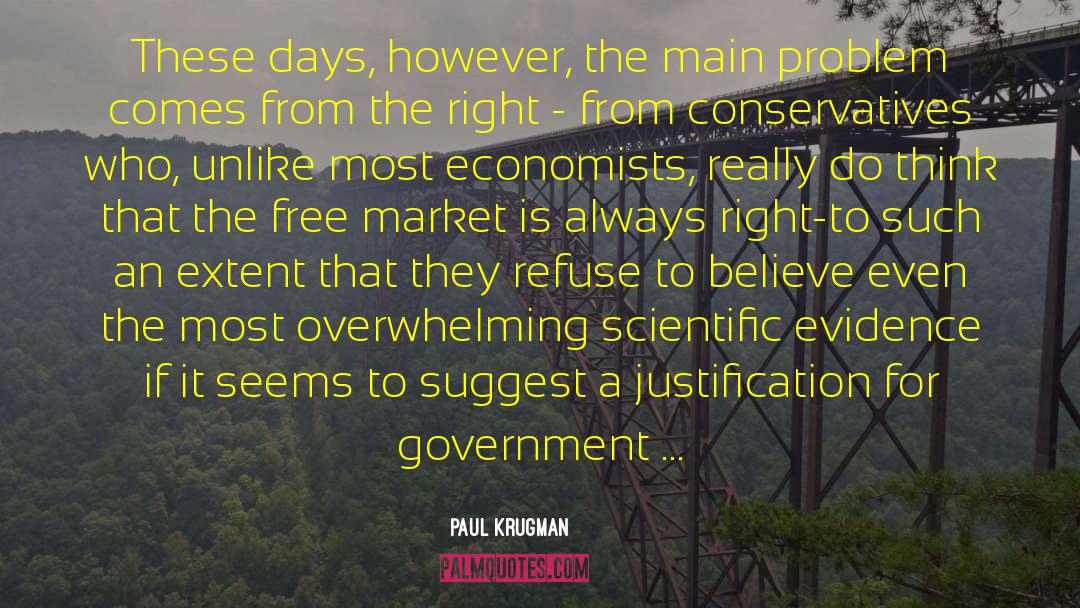 The Free Market quotes by Paul Krugman