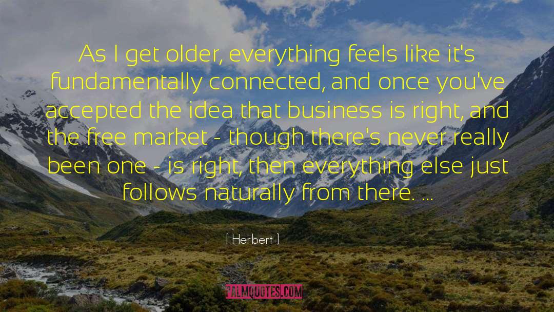 The Free Market quotes by Herbert