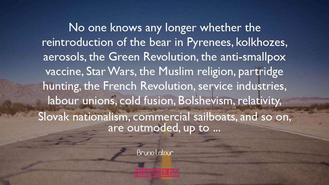 The French Revolution quotes by Bruno Latour