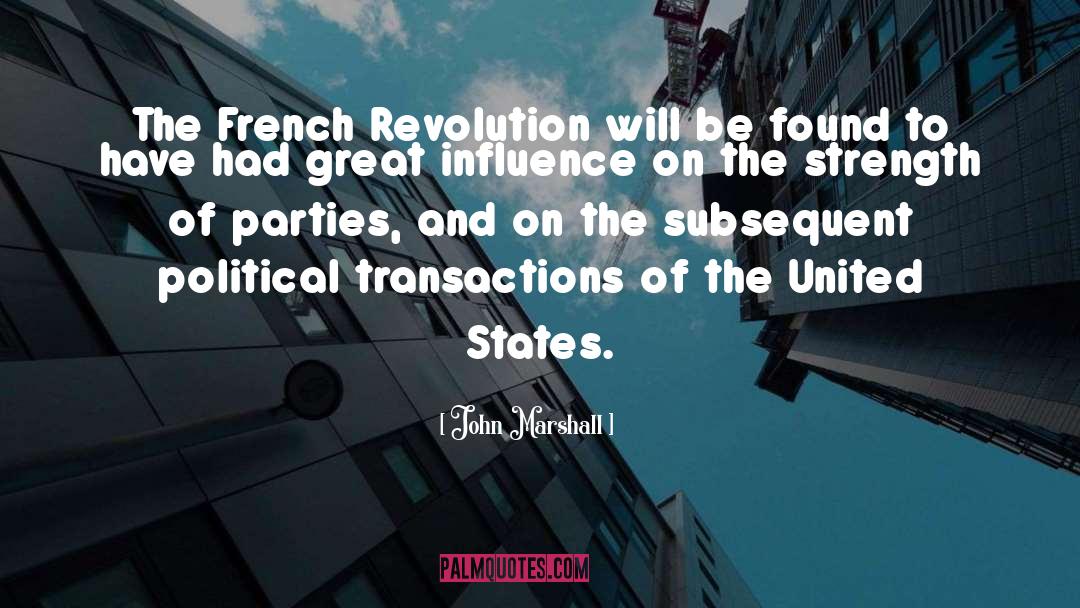 The French Revolution quotes by John Marshall
