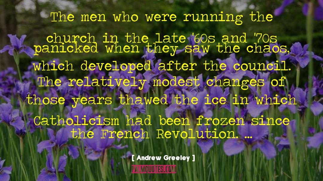 The French Revolution quotes by Andrew Greeley